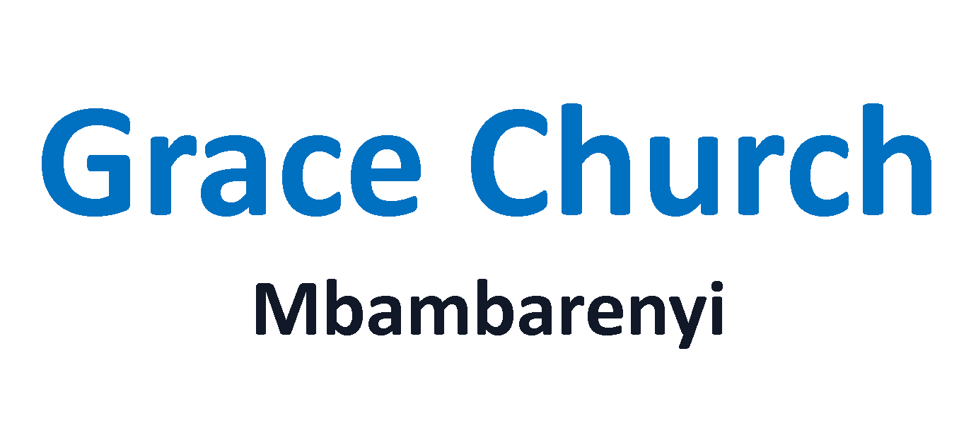 Grace Church Mbambarenyi